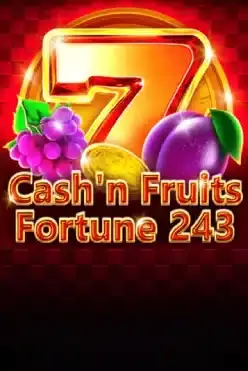 Cash’n Fruits Fortune 243