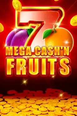 Mega Cash’n Fruits
