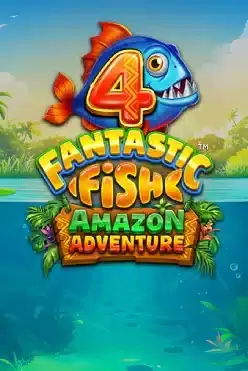 4 Fantastic Fish Amazon Adventure
