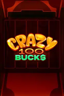 Crazy 100 Bucks