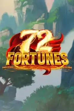 72 Fortunes