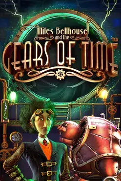 Miles Bellhouse and the Gears of Time