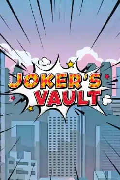 Joker’s Vault