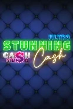 Stunning Cash Ultra