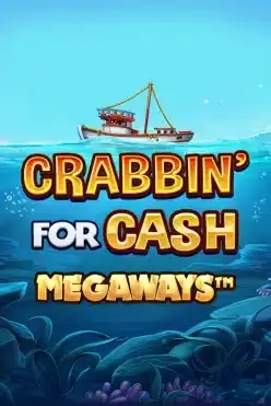 Crabbin’ For Cash Megaways