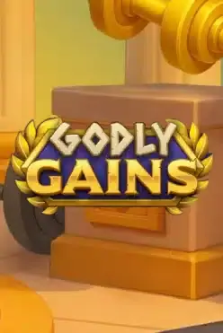 Godly Gains