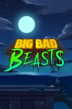Big Bad Beasts