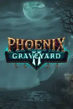 Phoenix Graveyard 2