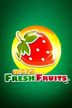 More Fresh Fruits