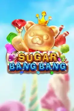 Sugar Bang Bang