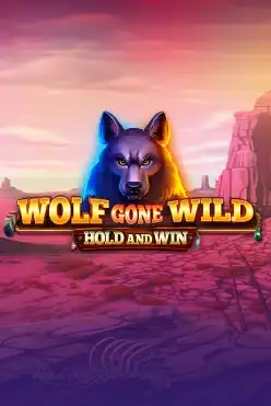 Wolf Gone Wild Hold And Win