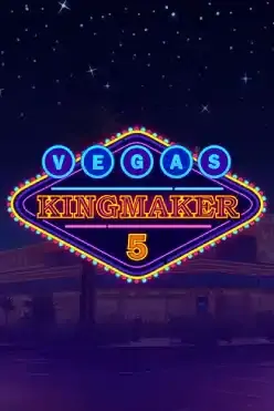 Vegas Kingmaker 5