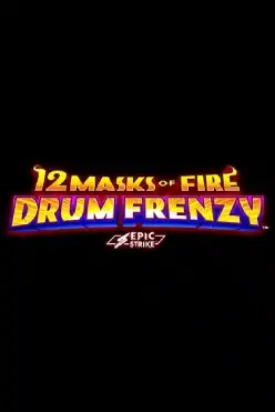12 Masks of Fire Drum Frenzy