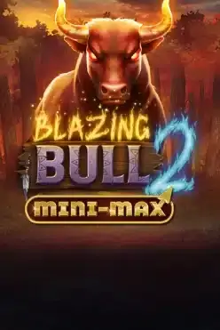 Blazing Bull 2 Mini-Max
