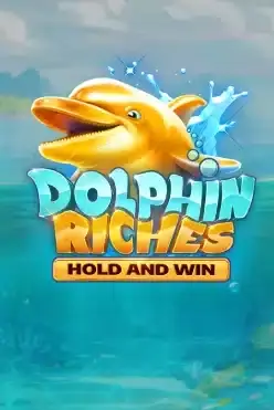 Dolphin Riches Hold and Win