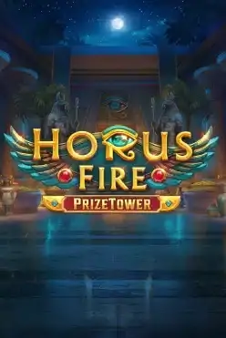 Horus Fire PrizeTower