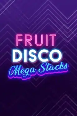 Fruit Disco: Megastacks