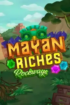 Mayan Riches Rockways