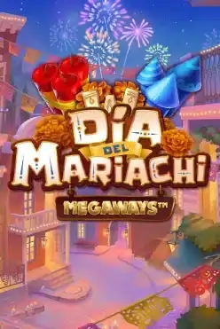 Dia del Mariachi Megaways