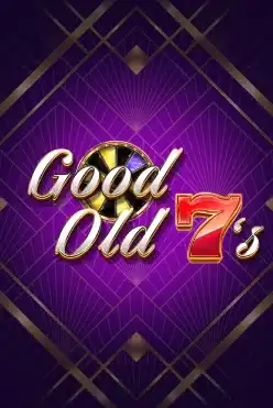 Good Old 7’s