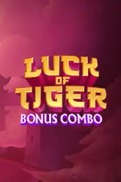 Luck of Tiger: Bonus Combo
