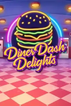 Diner Dash Delights
