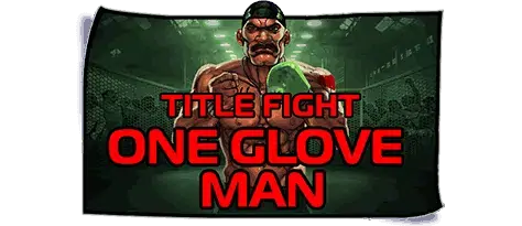 Bonus Buy One Glove Man