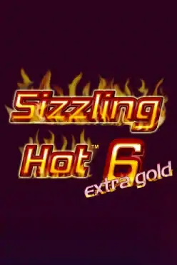 Sizzling Hot 6 Extra Gold