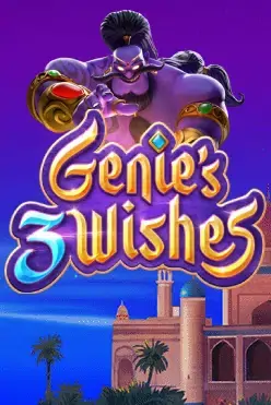 Genie’s 3 Wishes