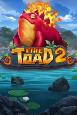 Fire Toad 2