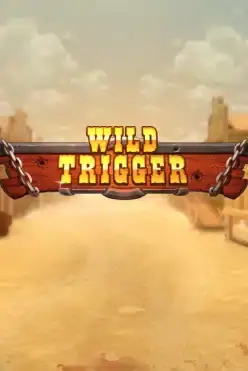 Wild Trigger