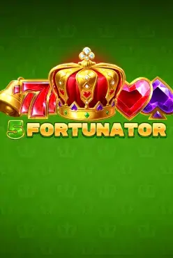 5 Fortunator