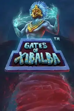 Gates of Xibalba