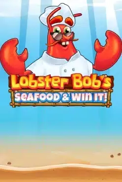 Lobster Bob’s Sea Food and Win It