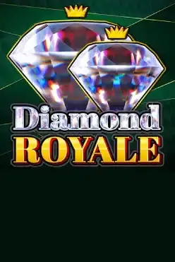 Diamond Royale