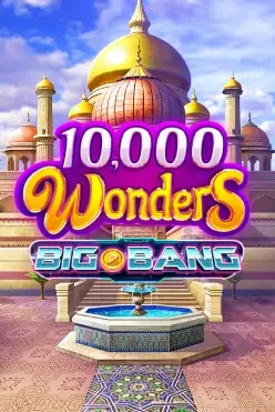 10,000 Wonders Big Bang