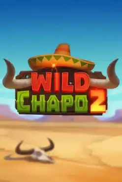 Wild Chapo 2