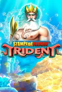 Stampede Rush Trident